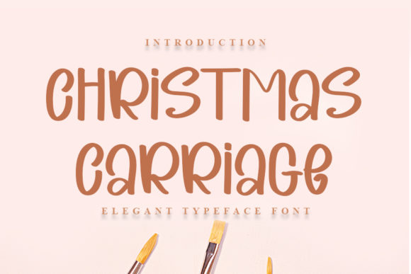Christmas Carriage: A Trendy Handwritten Font for Digital Branding