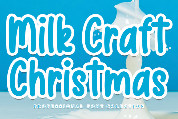 Milk Craft Christmas: The Premium Handwritten Font for Festive Campaigns