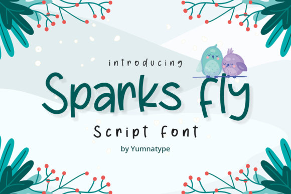 Sparks Fly Font Review: Elevating Campaign Visuals