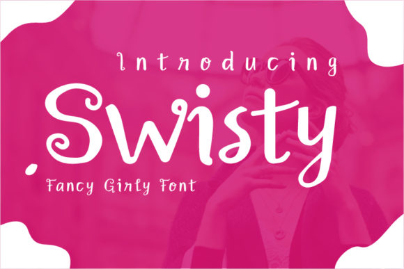 Swisty Script Handwritten Fonts for Romantic Crafts