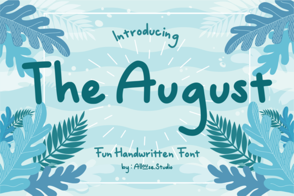 The August: A Friendly Handwritten Font for Editorial Design