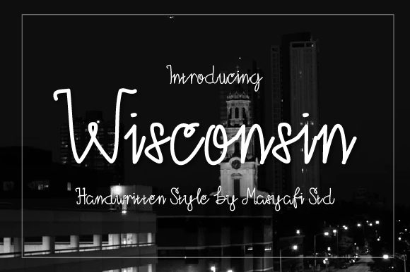 Wisconsin Font: The Script Handwritten Typeface for Clean Campaign Design