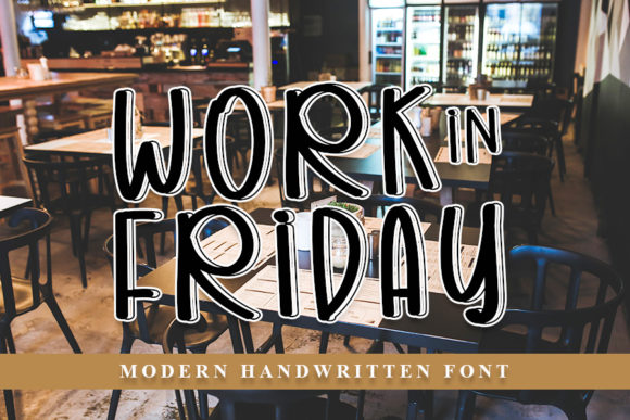 Work in Friday: The Perfect Handwritten Typeface for Makers